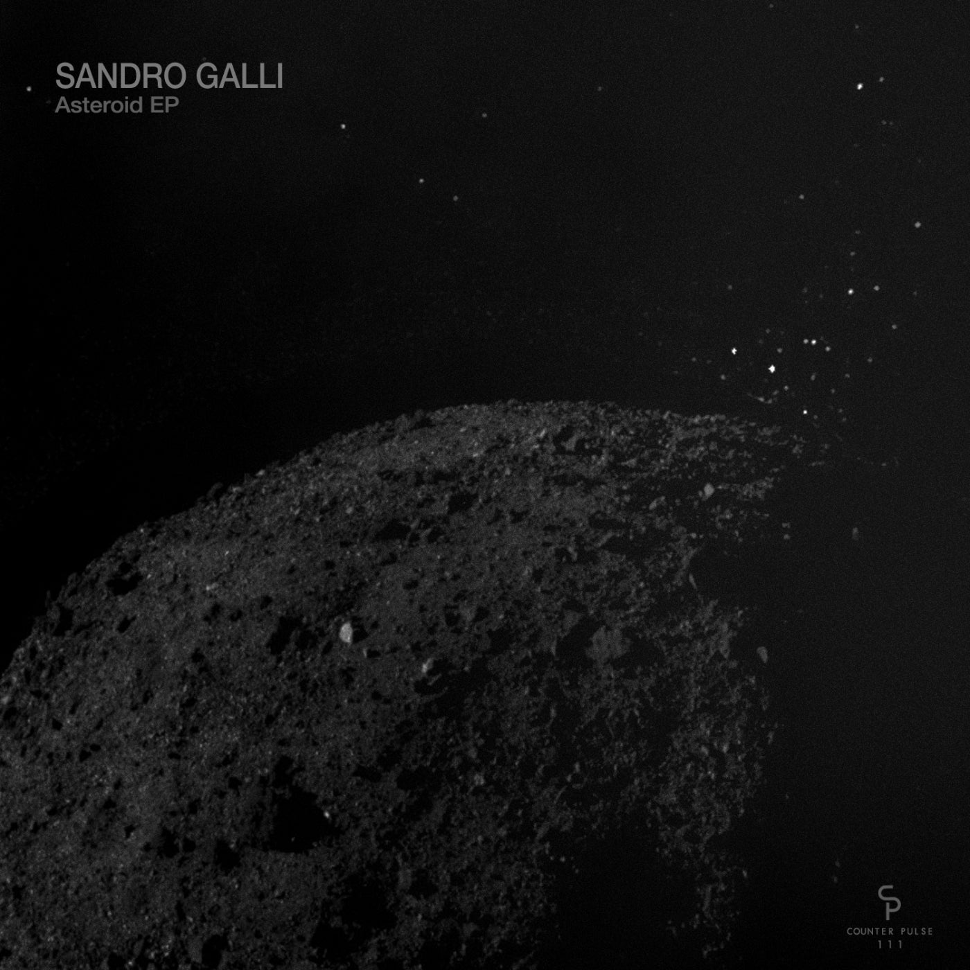 Sandro Galli – Asteroid EP [CP111]